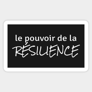 Power of Resilience (in French) Sticker